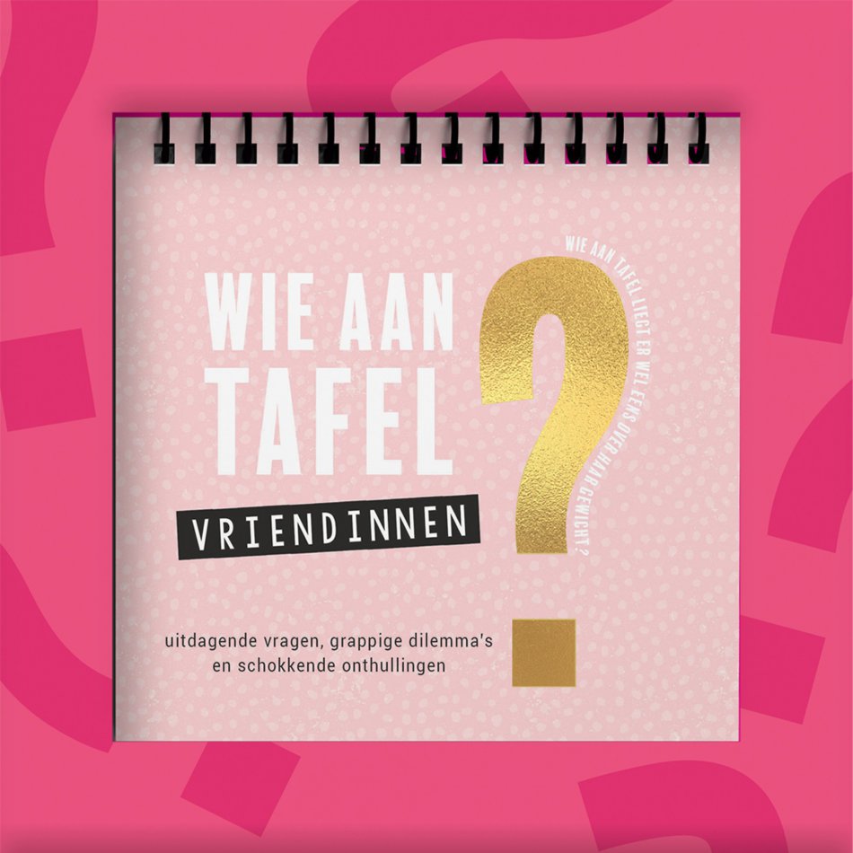 Wie aan tafel? Vriendinnen